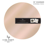 Luxe Party NYC Chargers 13" Rose Gold Round Light Weight Mirror Charger Plate | 1 Charger